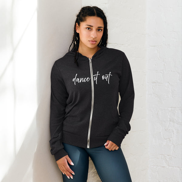 Dance It Out Zip Up Hoodie