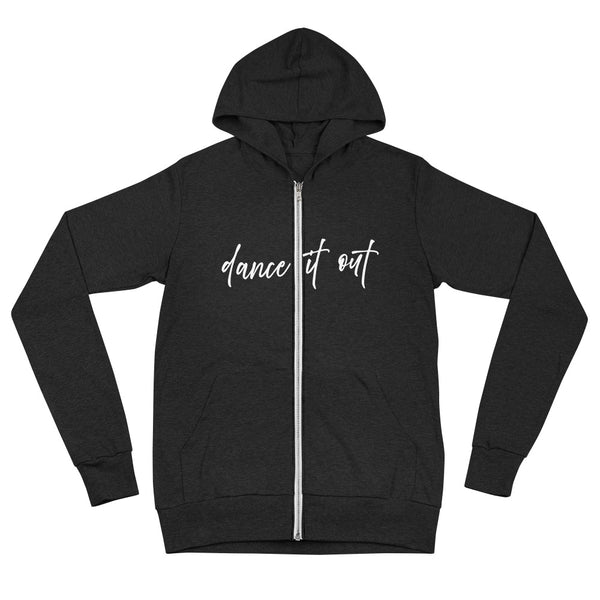 Dance It Out Zip Up Hoodie