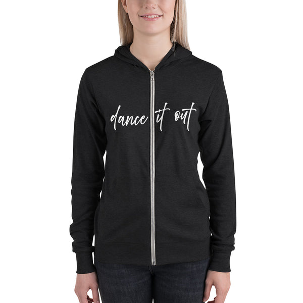 Dance It Out Zip Up Hoodie