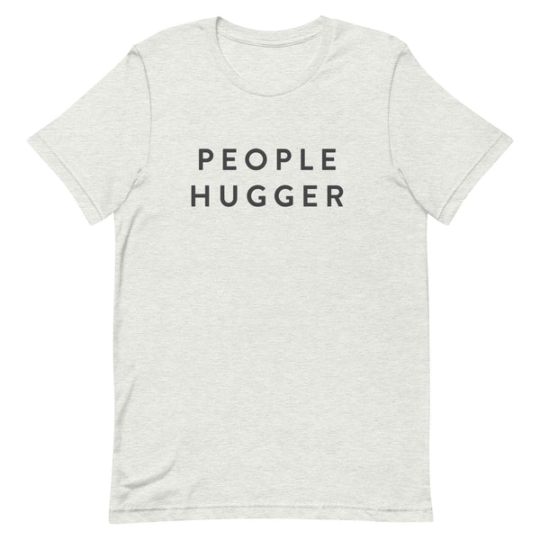 People Hugger T-shirt