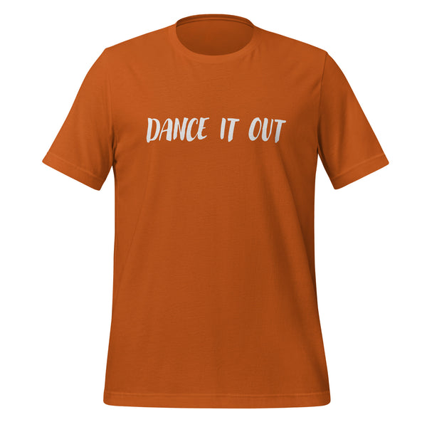 Dance It Out T-shirt
