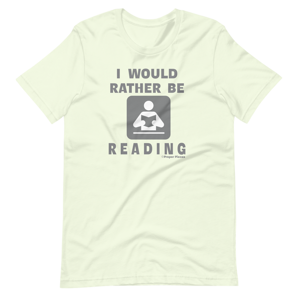 I Would Rather Be Reading T-Shirt