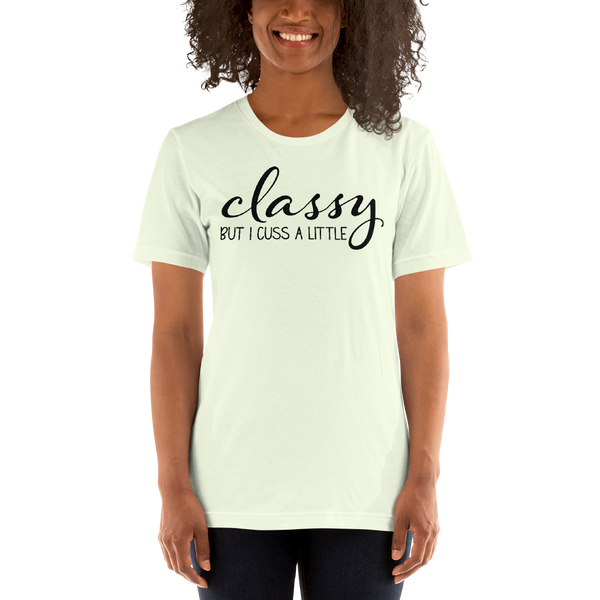 Classy But I Cuss A Little Short-Sleeve Unisex T-Shirt