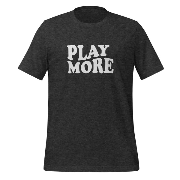 Play More T-shirt