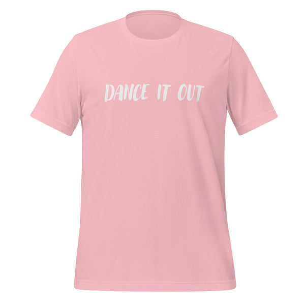 Dance It Out T-shirt