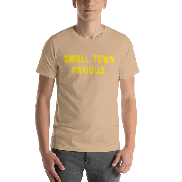 Small Town Famous Shirt