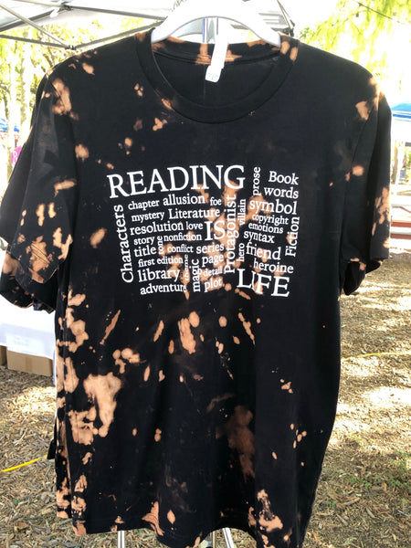 Reading is Life Reverse Dye Shirt