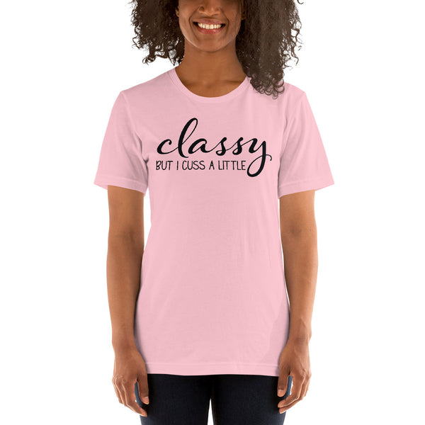 Classy But I Cuss A Little Short-Sleeve Unisex T-Shirt