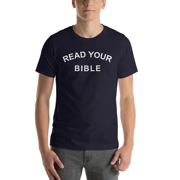 Read Your Bible Short-Sleeve Unisex T-Shirt