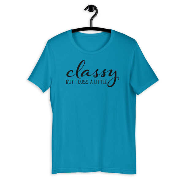 Classy But I Cuss A Little Short-Sleeve Unisex T-Shirt