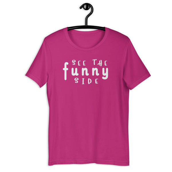 See the Funny Side Unisex T-Shirt
