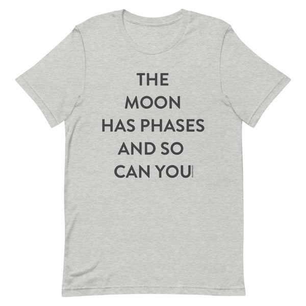 The Moon Has Phases Short-Sleeve Unisex T-Shirt