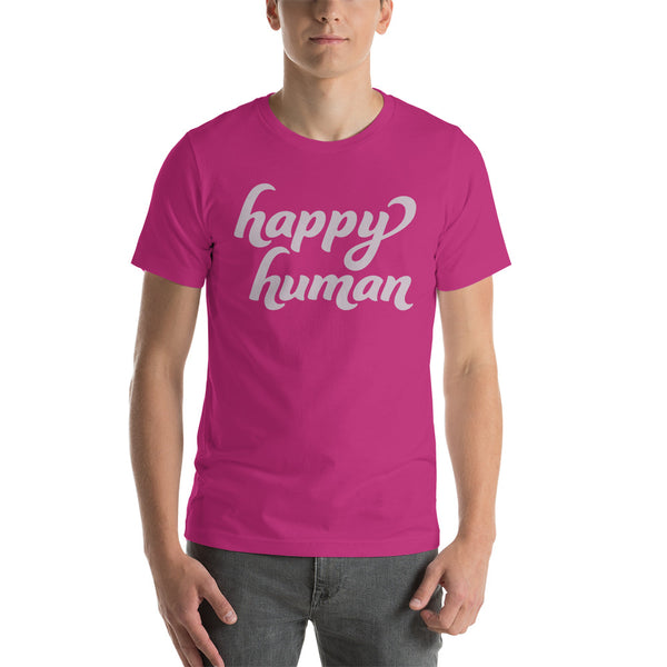 Happy Human Short-Sleeve Unisex T-Shirt
