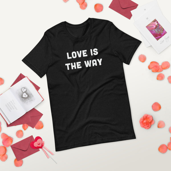 Love Is The Way Short-Sleeve T-Shirt