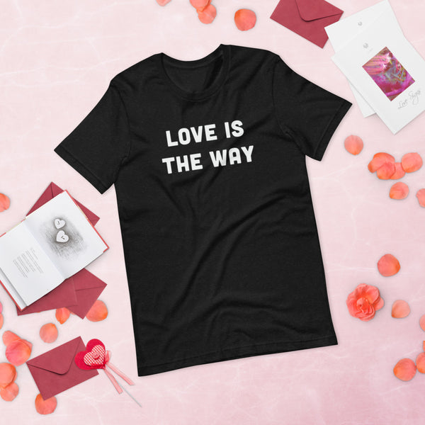 Love Is The Way Short-Sleeve T-Shirt