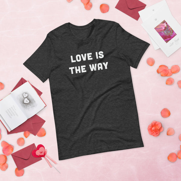 Love Is The Way Short-Sleeve T-Shirt