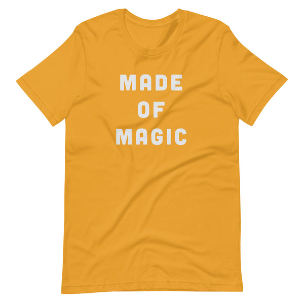Made of Magic T-shirt