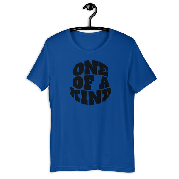 One Of A Kind T-Shirt