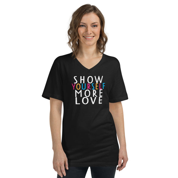 Show Yourself More Love V-Neck T-Shirt