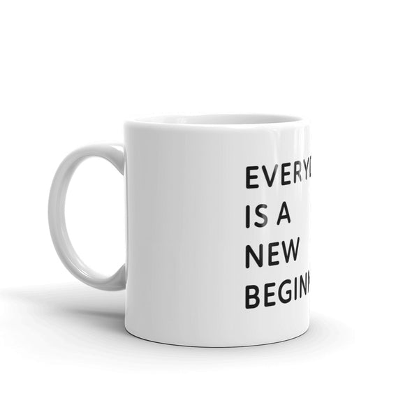 Everyday is a New Beginning White glossy mug
