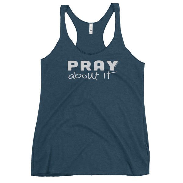 Pray about it Women's Racerback Tank