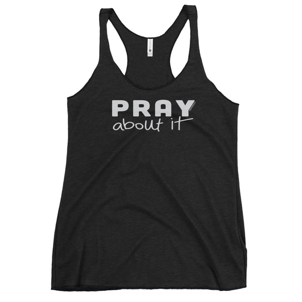 Pray about it Women's Racerback Tank