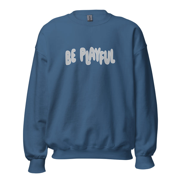 Be Playful Sweatshirt