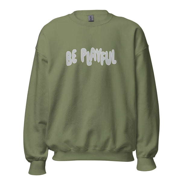 Be Playful Sweatshirt