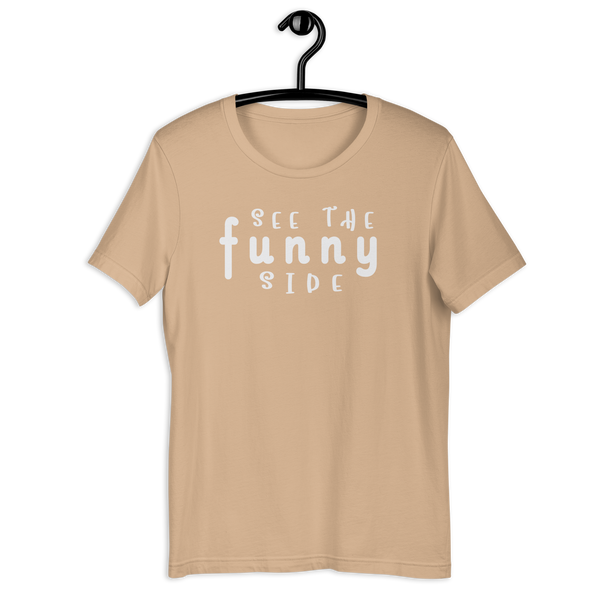 See the Funny Side Unisex T-Shirt