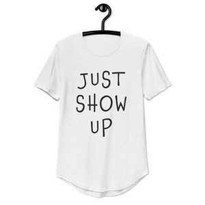 Just Show Up Graphic T-Shirt