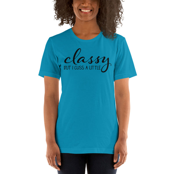 Classy But I Cuss A Little Short-Sleeve Unisex T-Shirt