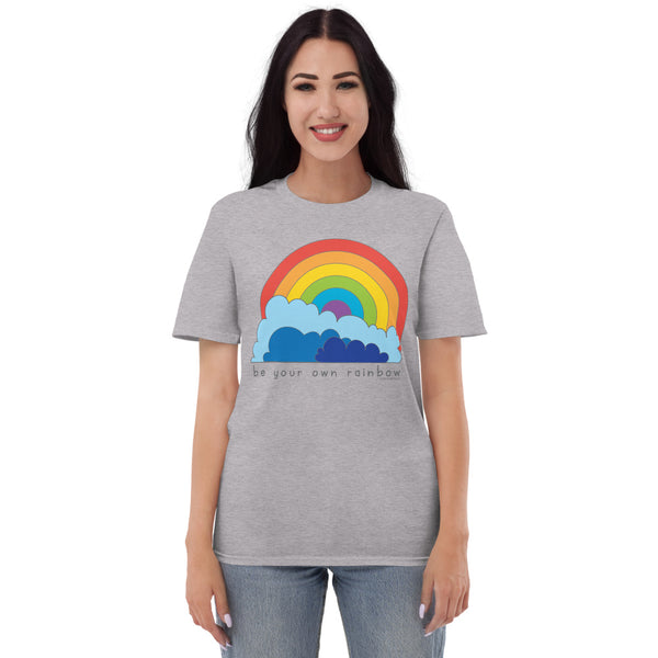 Be Your Own Rainbow T-Shirt
