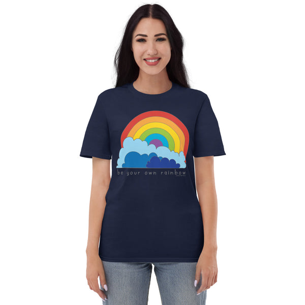 Be Your Own Rainbow T-Shirt