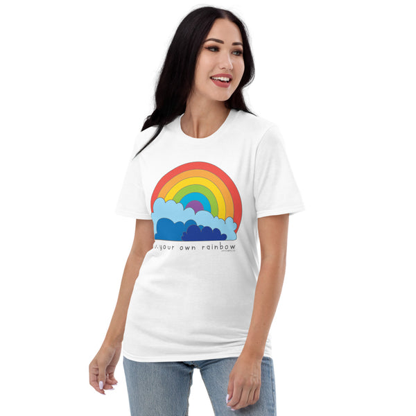Be Your Own Rainbow T-Shirt