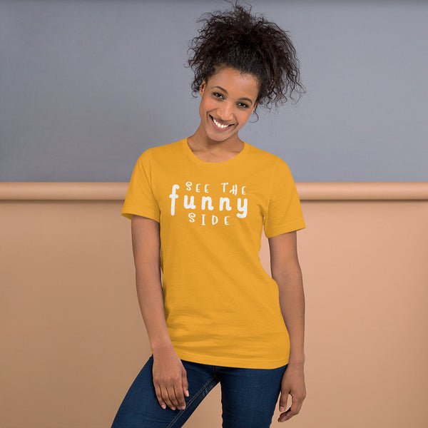 See the Funny Side Unisex T-Shirt
