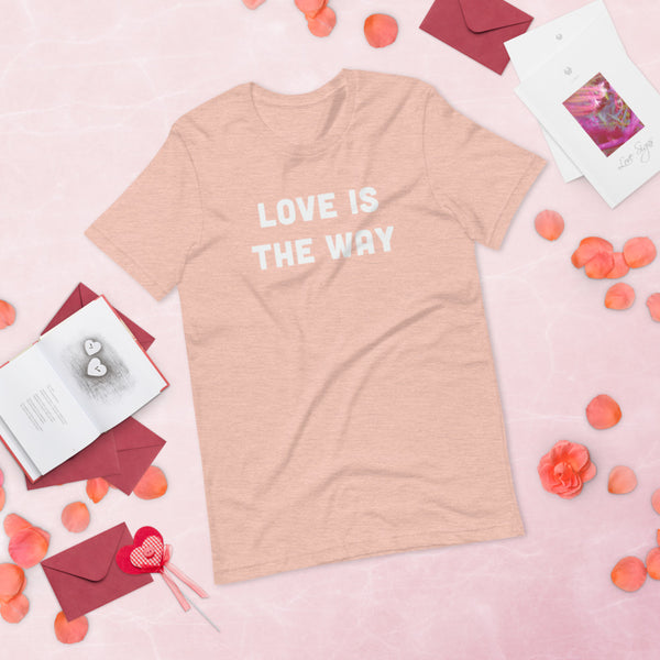 Love Is The Way Short-Sleeve T-Shirt