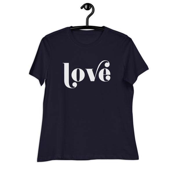 love Women's Relaxed T-Shirt